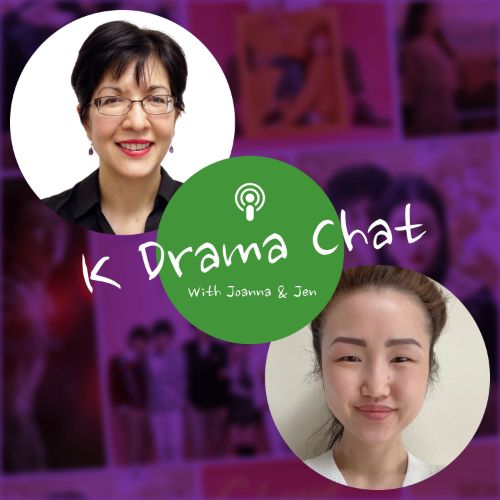 k drama chat podcast