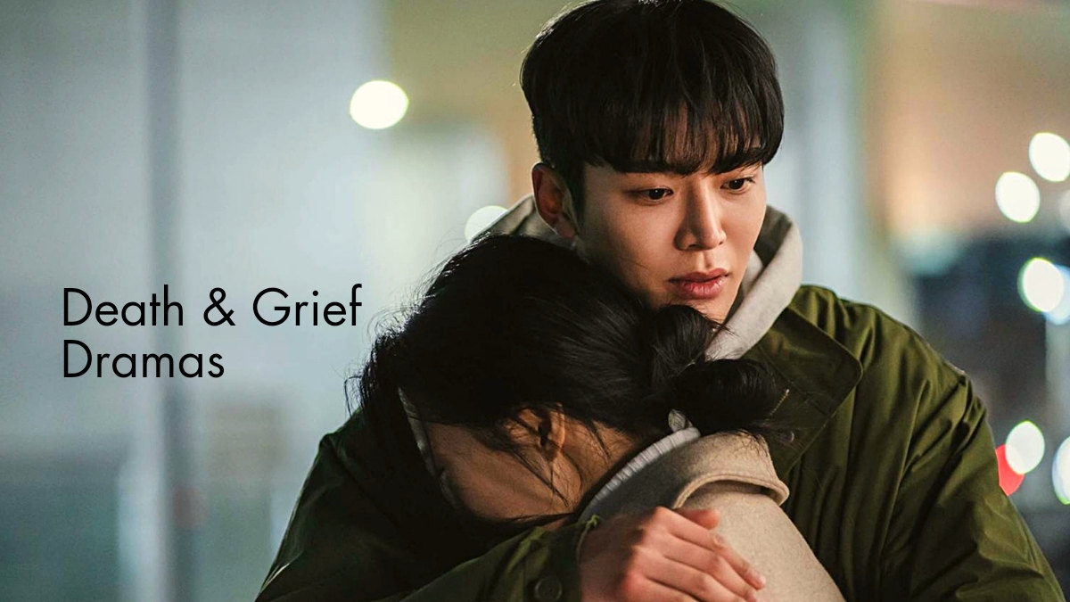 death and grief korean dramas