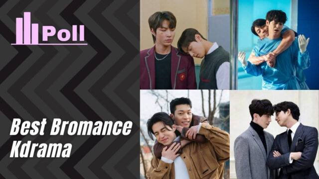 best Bromance korean drama poll